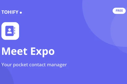 Meet Expo, Your Pocket Contact Manager in the Tohify App